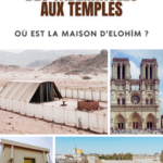 Des Tabernacles aux Temples