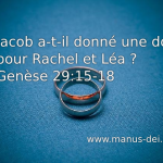 Dot, Jacob a-t-il donné une dot pour Rachel et Léa ?